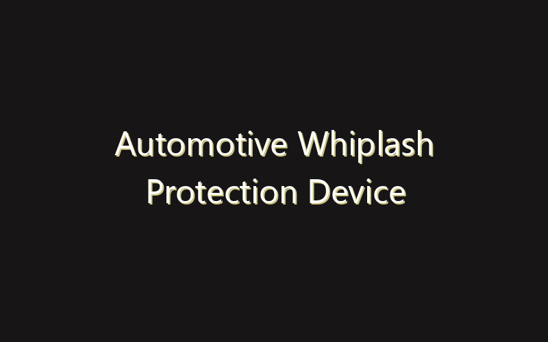 Automotive Whiplash Protection Device Market:Size, Share, Scope And Forecast 2035