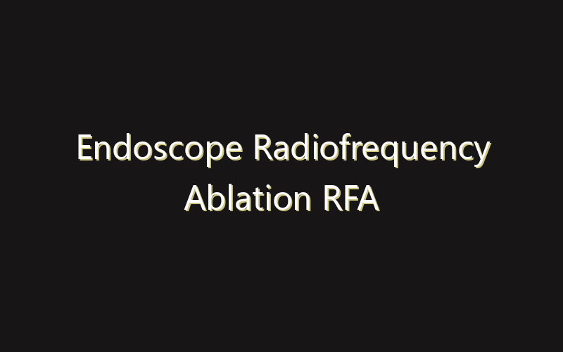 Endoscope Radiofrequency Ablation RFA Market:Size, Share, Scope And Forecast 2035