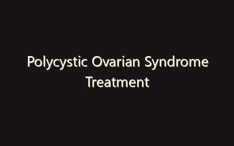 Polycystic Ovarian Syndrome Treatment Market:Size, Share, Scope And Forecast 2035